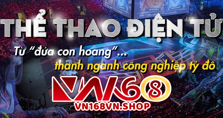 Thể Thao Điện Tử - Xu Hướng Giải Trí Toàn Cầu Của Giới Trẻ